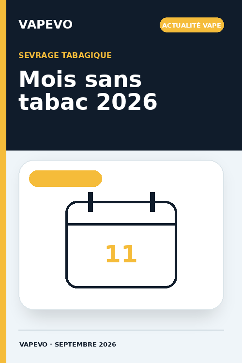 Mois sans tabac 2026 et cigarette électronique - Actualité VAPEVO
