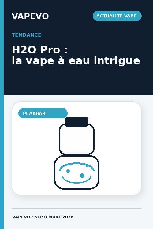 PeakBar H2O Pro : la chicha électronique à eau portable qui intrigue
