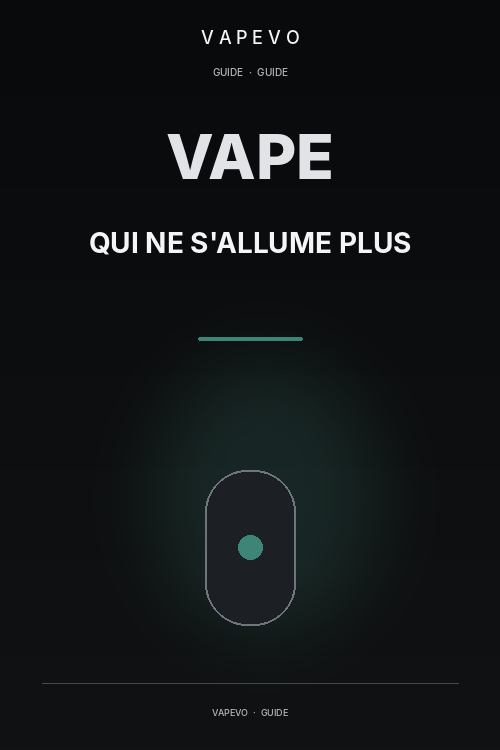 Cigarette électronique qui ne s'allume plus : que faire ? - VAPEVO