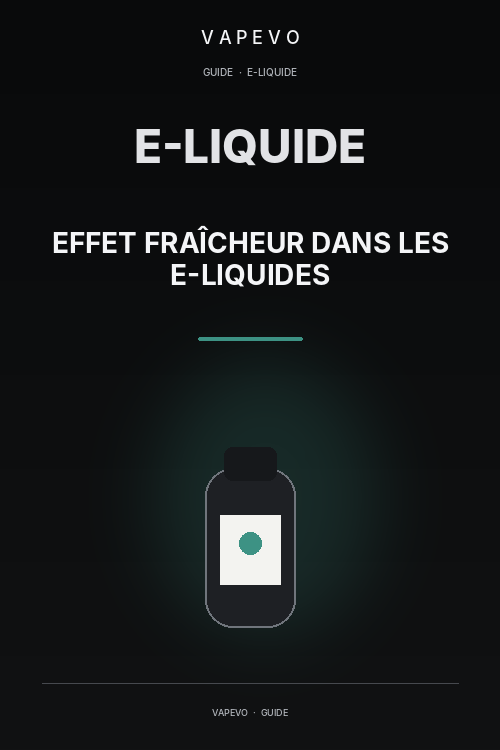 Effet fraîcheur dans les e-liquides : Quelle différence entre Menthe, Menthol et Frais ? - VAPEVO