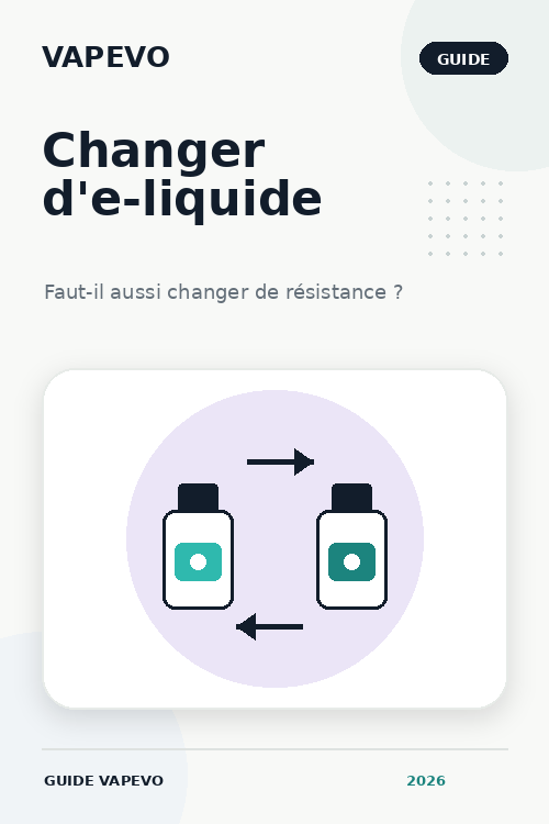 Peut-on changer d'e-liquide sans changer de résistance ?
